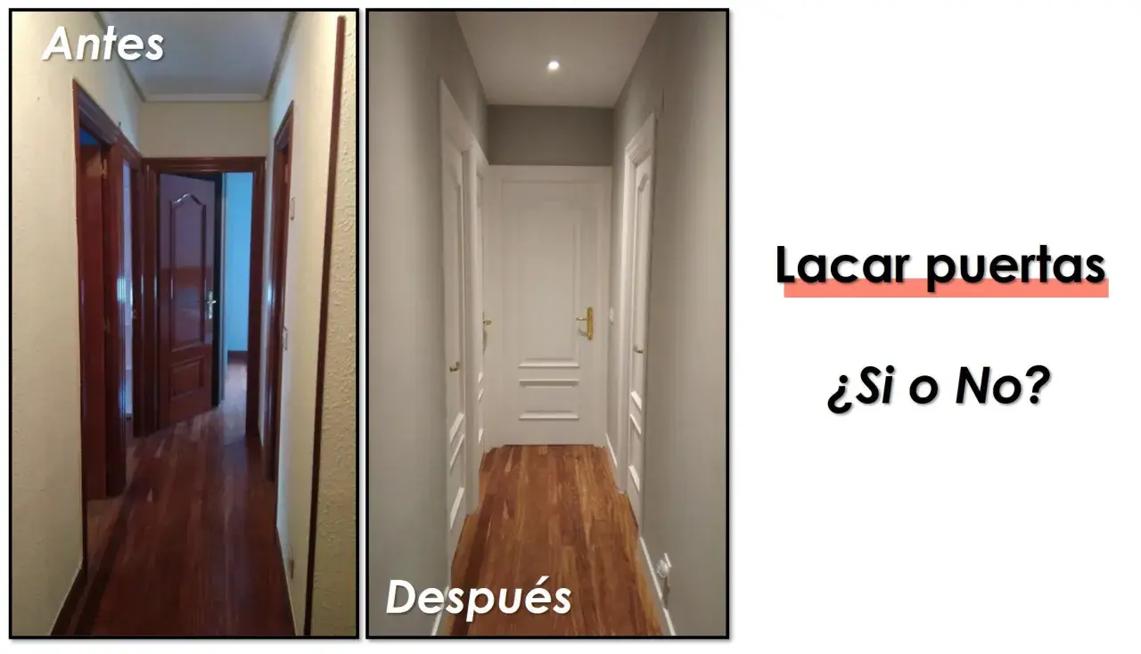 Antes y después de lacar puertas. El pasillo pasa de puertas de madera oscura a puertas blancas, transformando el espacio.